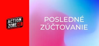 Posledné zúčtovanie