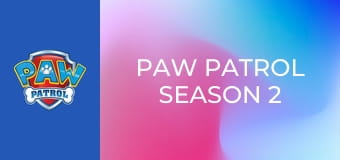 Patrula căţeluşilor Sezonul 2 Episodul 22