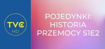 Pojedynki: historia przemocy S1E2 - Wiktoriańscy pięściarze
