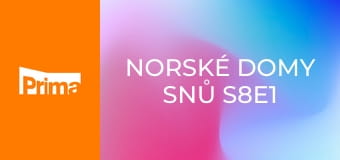 Norské domy snů S8E1 - Orre