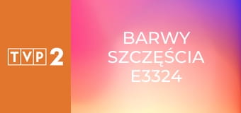 Barwy szczęścia E3324