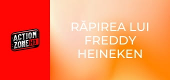 Răpirea lui Freddy Heineken