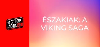 Északiak: A viking saga