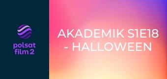 Akademik S1E18 - Halloween