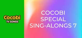 Cocobi Special Sing-Alongs 7