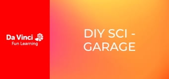 DIY SCI - Garage Geeks II DIY SCI - Garage Geeks II