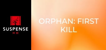 Orfana: Îngerul morții