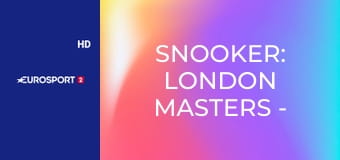 Snooker: London Masters - Döntő 2. rész