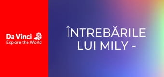 Întrebările lui Mily - Dra. Întrebări vs. Dra. Răspunsuri