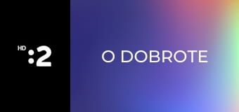 O Dobrote