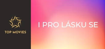 I pro lásku se zabíjí