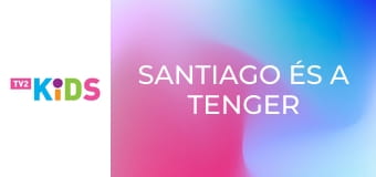 Santiago és a tenger S2E24 - Égi kalózok, 1.rész Santiago és a tenger S2E24 - Égi kalózok, 1.rész