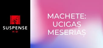 Machete: Ucigaș meseriaș