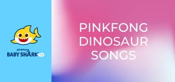 Pinkfong Dinosaur Songs