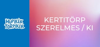 Kertitörp szerelmes / Ki a tolvaj?