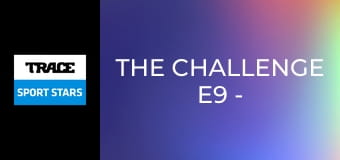 The Challenge E9 - Rafting