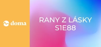 Rany z lásky S1E88