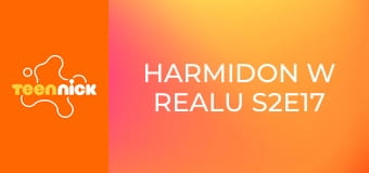 Harmidon w realu S2E17 - Opowieść o trzech imprezach