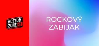 Rockový zabijak