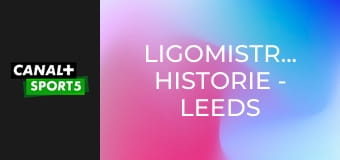 Ligomistrzowe historie - Leeds United