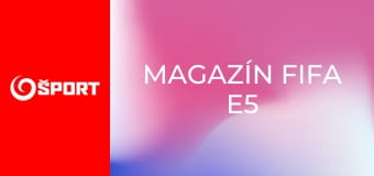 Magazín FIFA E5