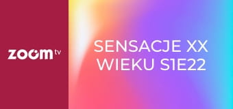 Sensacje XX wieku S1E22 - Operacja Odessa cz. I