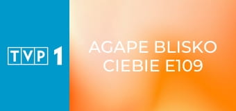 Agape blisko Ciebie E109