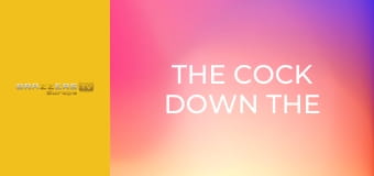 The Cock Down the Street