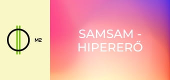SamSam - Hipererő
