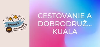 Cestovanie a dobrodružstvo, Kuala Lumpur