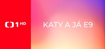 Katy a já E9 - Mámin rytíř