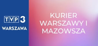 Kurier Warszawy i Mazowsza