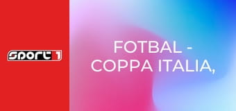Fotbal - Coppa Italia, semifinále, repríza, HD