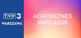 Agrobiznes Info E538