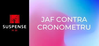 Jaf contra cronometru