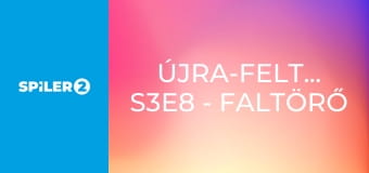 Újra-feltalálók S3E8 - Faltörő kos