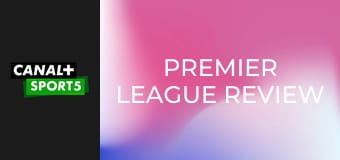 Premier League Review