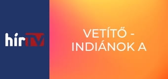 Vetítő - Indiánok a Dunánál