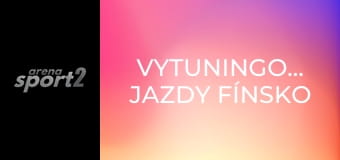 Vytuningované jazdy Fínsko