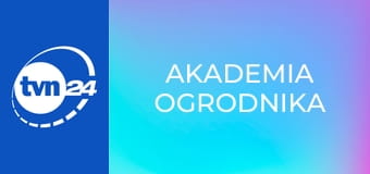 Akademia ogrodnika