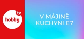 V Májině kuchyni E7 - Filmová noc