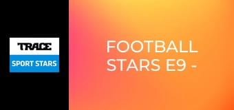 Football Stars E9 - Bonucci Haircuts Pandev