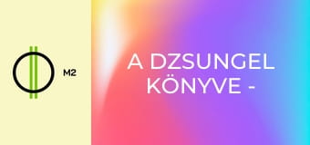 A dzsungel könyve - Az üvöltő Hold
