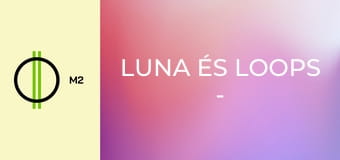 Luna és Loops - mókás mérföldek - Esős kihívás