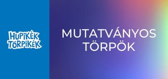 Mutatványos törpök