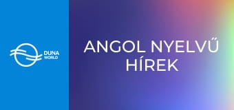 Angol nyelvű hírek