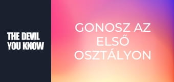Gonosz az első osztályon S3E2