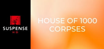 House of 1000 Corpses