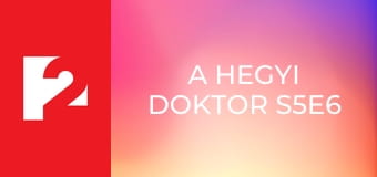 A hegyi doktor S5E6 - A cirkusz lánya