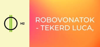 RoboVonatok - Tekerd Luca, tekerd!